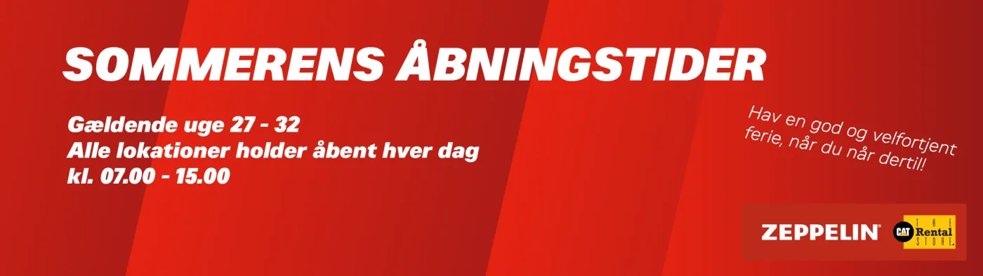 Sommerens åbningstider 2026 Zeppelin Rental Danmark