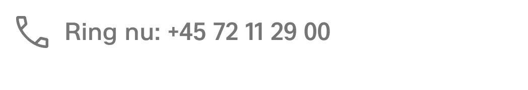 Ring nu: +45 72 11 29 00